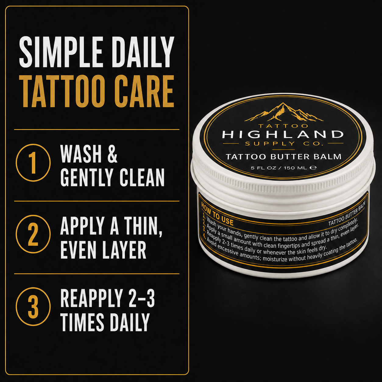 Simple directions for applying Highland Tattoo Butter Balm